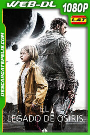 El Legado De Osiris (2016) 1080p WEB-DL AMZN Latino