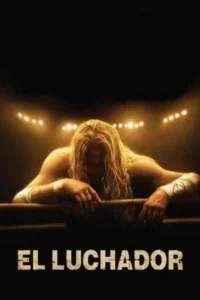 El luchador (2008) Latino