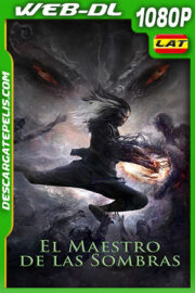 El Maestro de las Sombras (2022) 1080p WEB-DL Latino