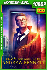 El mágico Mundo de Andrew Bennett (2018) 1080p WEB-DL Latino