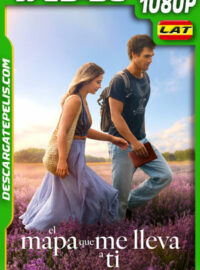 El mapa que me lleva a ti (2025) WEB-DL 1080p Latino