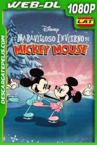 El maravilloso invierno de Mickey Mouse (2022) 1080p WEB-DL Latino