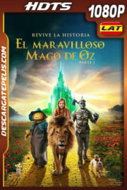 El maravilloso mago de Oz (2025) Latino