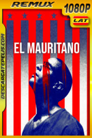 El Mauritano (2021) 1080p Remux Latino
