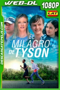 El milagro de Tyson (2022) 1080p WEB-DL Latino