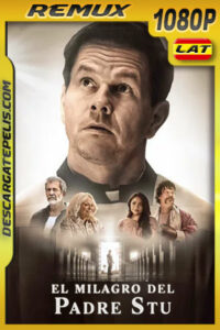 El Milagro del Padre Stu (2022) 1080p Remux Latino