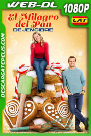 El Milagro Del Pan De Jengibre (2021) 1080p WEB-DL Latino