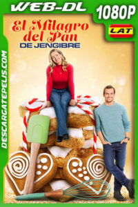 El Milagro Del Pan De Jengibre (2021) 1080p WEB-DL Latino