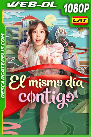 El mismo día contigo (2025) 1080p WEB-DL Latino