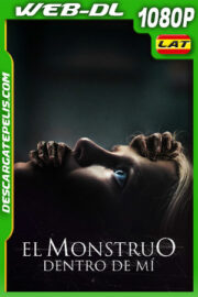 El monstruo dentro de mí (2023) 1080p WEB-DL Latino