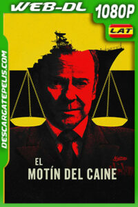 El motín del Caine (2023) 1080p WEB-DL Latino
