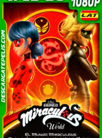 El Mundo Miraculous: Shanghái la leyenda de LadyDragon (2021) 1080p WEB-DL Latino