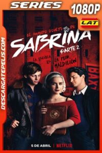 El mundo oculto de Sabrina (2019) Temporada 2 1080p WEB-DL Latino – Ingles