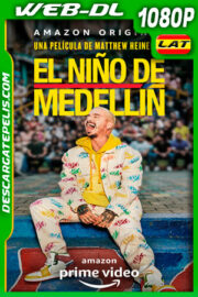 El niño de Medellín (2020) 1080p WEB-DL AMZN Latino