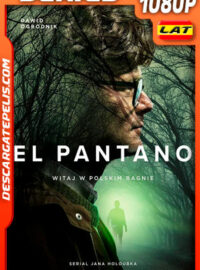 El pantano (2018) Temporada 1 1080p WEB-DL Latino