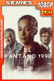 El pantano (2021) Temporada 2 1080p WEB-DL Latino