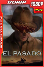 El pasado (2019) 1080p BDrip Latino