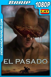 El pasado (2019) 1080p BRrip Latino