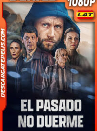 El pasado no duerme Temporada 1 (2023) 1080p WEB-DL Latino
