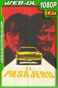 El Pasajero (2023) 1080p WEB-DL Latino