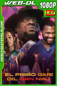 El pequeño golpe del Gran Nunu (2023) 1080p WEB-DL Latino