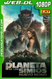 El planeta de los simios: Nuevo reino (2024) 1080p WEB-DL Latino