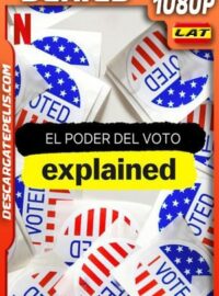 El poder del voto en pocas palabras (2020) Temporada 1 1080p WEB-DL Latino