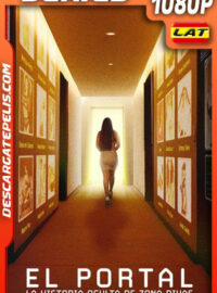 El portal: La historia oculta de Zona Divas Temporada 1 (2024) 1080p WEB-DL Latino