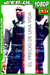 El precio de una vida (2022) 1080p WEB-DL Latino