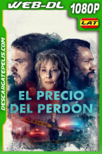 El Precio del Perdón (2022) 1080p WEB-DL Latino