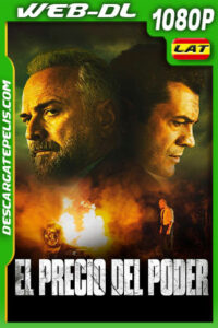 El precio del poder (2021) 1080p WEB-DL Latino
