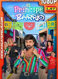 El príncipe del barrio Temporada 1 (2023) 1080p WEB-DL Latino