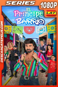 El príncipe del barrio Temporada 1 (2023) 1080p WEB-DL Latino
