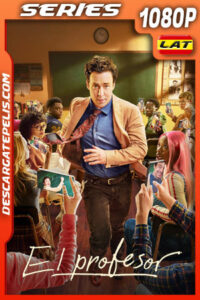 El profesor Temporada 1 (2024) 1080p WEB-DL Latino
