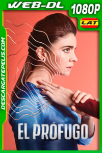 El prófugo (2020) 1080p WEB-DL Latino
