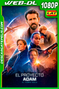 El proyecto Adam (2022) 1080p WEB-DL Latino