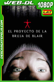 El proyecto de la bruja de Blair (1999) 1080p WEB-DL Latino
