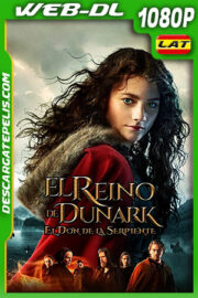 El Reino De Dunark: El Don De La Serpiente (2019) 1080p WEB-DL Latino