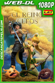 El reino de los elfos (2016) 1080p WEB-DL Latino