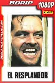 El resplandor (Remastered) (1980) 1080p BDrip Latino – Ingles