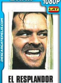 El resplandor (Remastered) (1980) 1080p BRrip Latino – Ingles