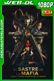 El Sastre de la Mafia (2022) 1080p WEB-DL Latino