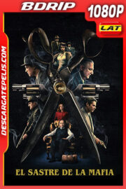El Sastre de la Mafia (2022) 1080p BDRip Latino