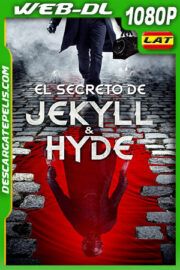 El Secreto de Jekyll & Hyde (2021) 1080p WEB-DL Latino