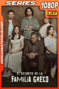 El secreto de la familia Greco Temporada 1 (2022) 1080p WEB-DL Latino