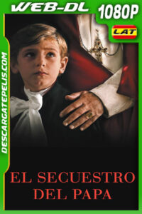 El secuestro del papa (2023) 1080p WEB-DL Latino