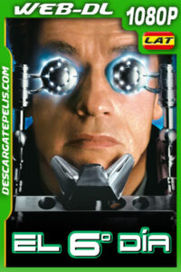 El sexto día (2000) 1080p WEB-DL Latino