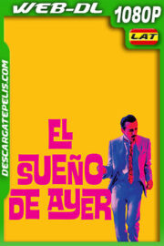 El sueño de ayer (2022) 1080p WEB-DL AMZN Latino