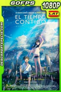 El tiempo contigo (2019) 1080p 60FPS BDrip Latino