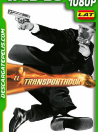 El transportador (2002) 1080p WEB-DL Latino